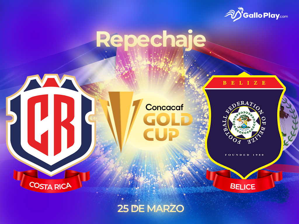 El partido de la Sele vs Belice por el repechaje de clasificación a la Copa Oro - GalloPlay